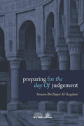 Preparing For The Day Of Judgement