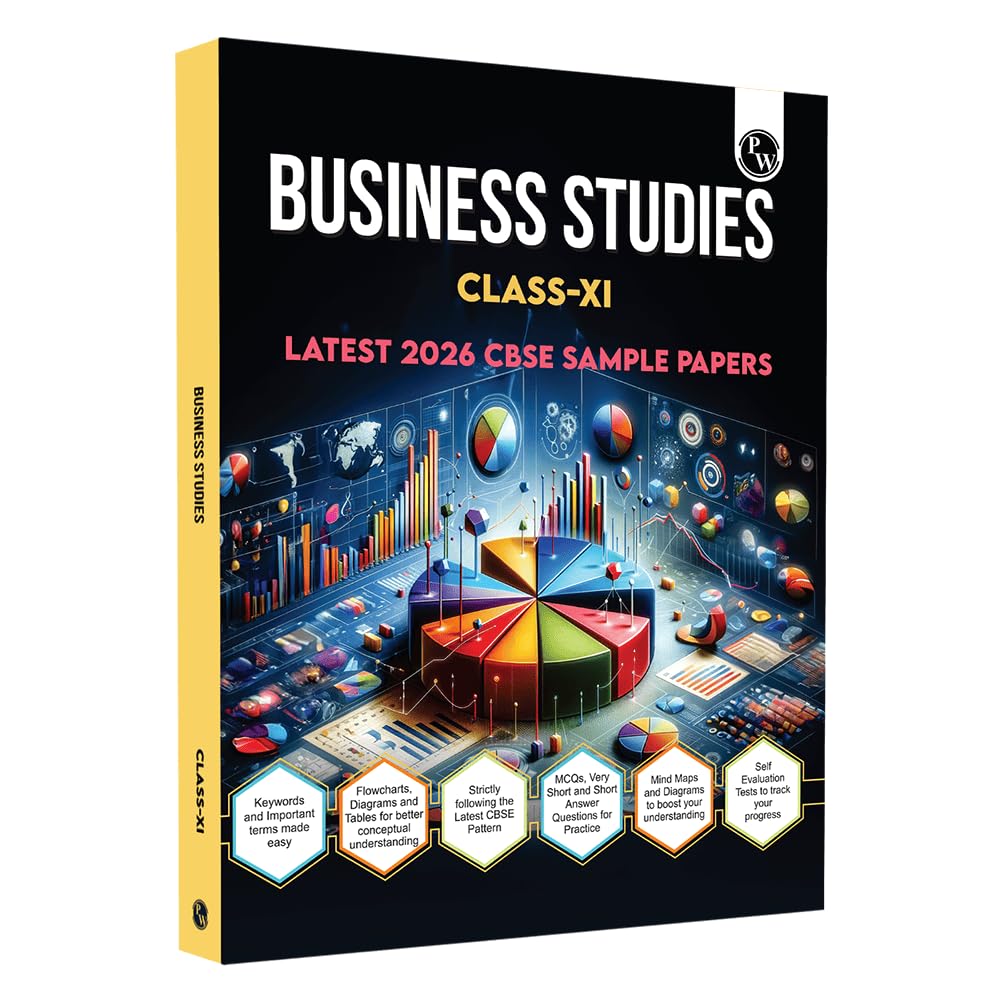 PW CBSE Class 11 Business Studies Chapterwise Textbook l 500+ MCQs and Practice Questions with Detailed Solutions and Flowchart