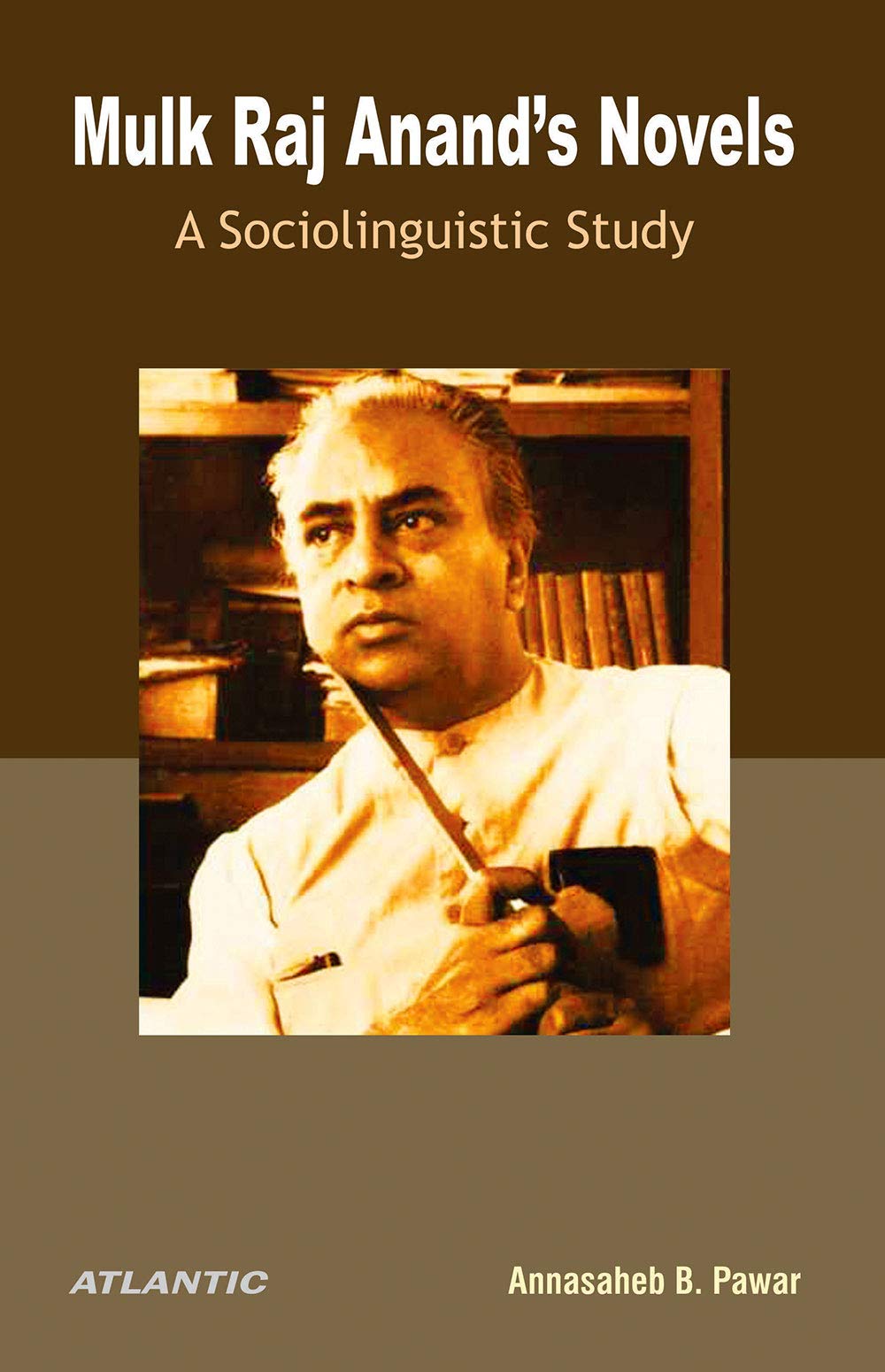 Mulk Raj AnandS Novels: A Sociolinguistic Study