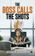 The Boss Calls The Shots