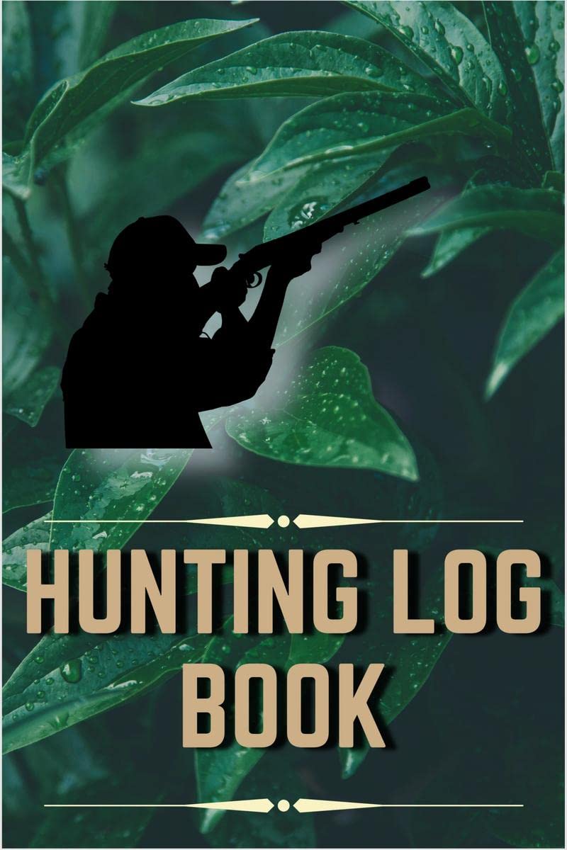 Hunting Log Book : Waterfowl Hunting Journal | Keep track of your hunting sessions | Record Species and Game Captured, Weather, 