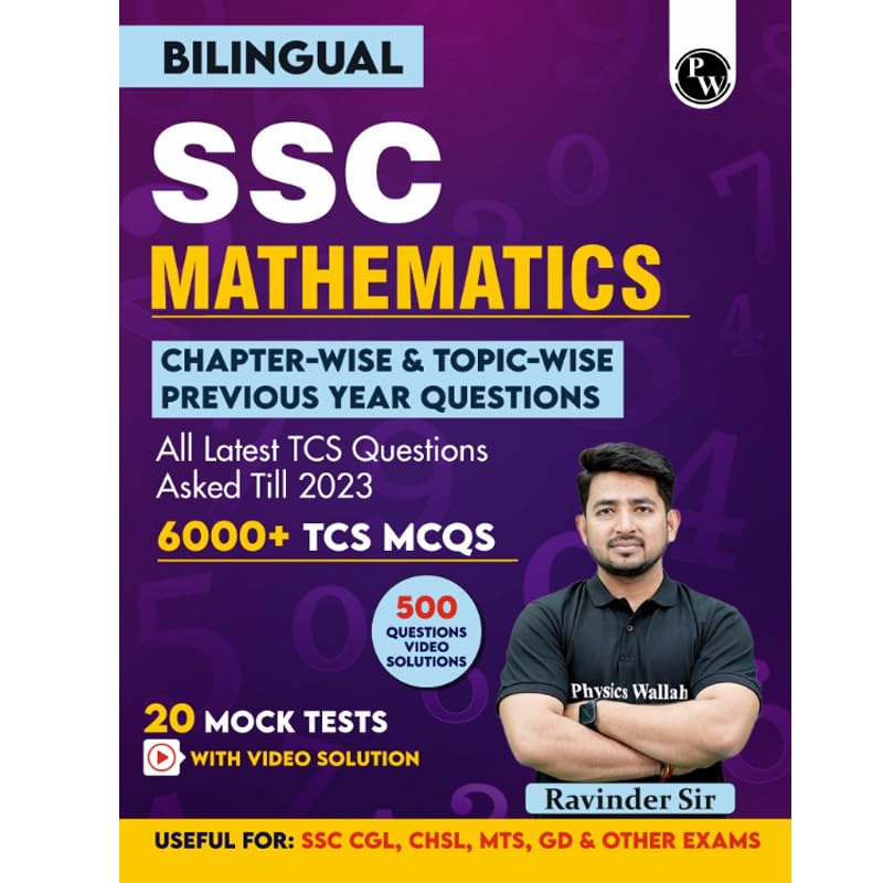PW SSC Mathematics Bilingual by Ravinder Sir 6000+ TCS MCQs l Chapterwise and Topicwise MCQs with Explanations l SSC CGL, CHSL, 