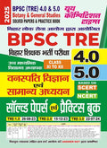 BPSC TRE 4.0 & 5.0 Botany & General Studies Solved & Practice Book 2025_Hindi Medium