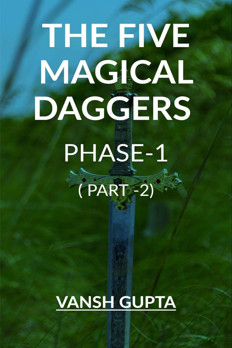 The Five Magical Daggers Phase 1( Part2)