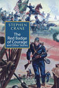 Red Badge of Courage and Other Stories