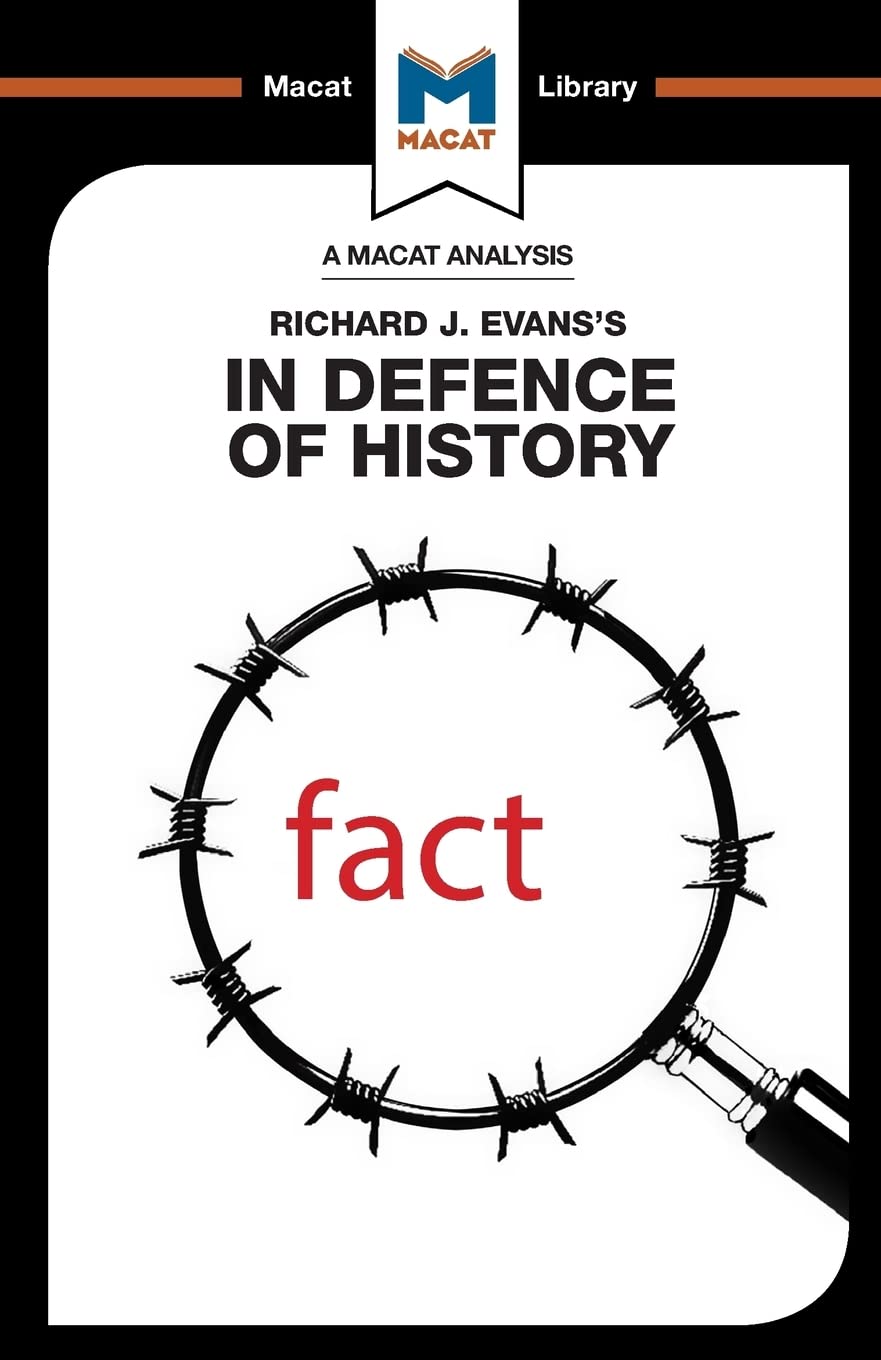 In Defence of History (The Macat Library)