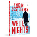 White Nights  Fyodor Dostoyevsky | Bestselling Masterpiece | A Haunting Journey Through Love & Solitude  Fingerprint Original Pr