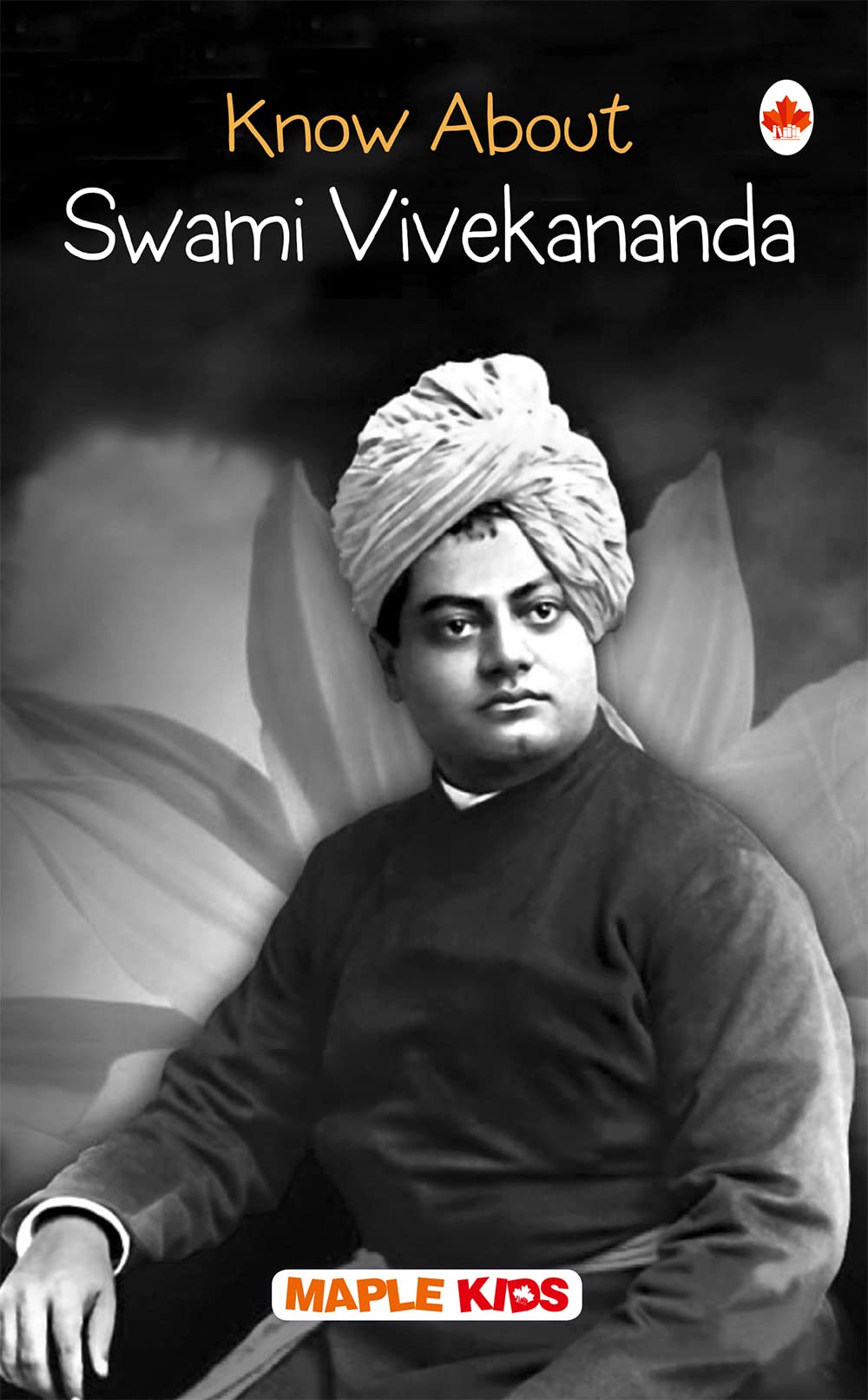 Swami Vivekananda  Biographies for Children  Knowledge books  Thought Leaders  Book for Kids 6 to 15 Years Old