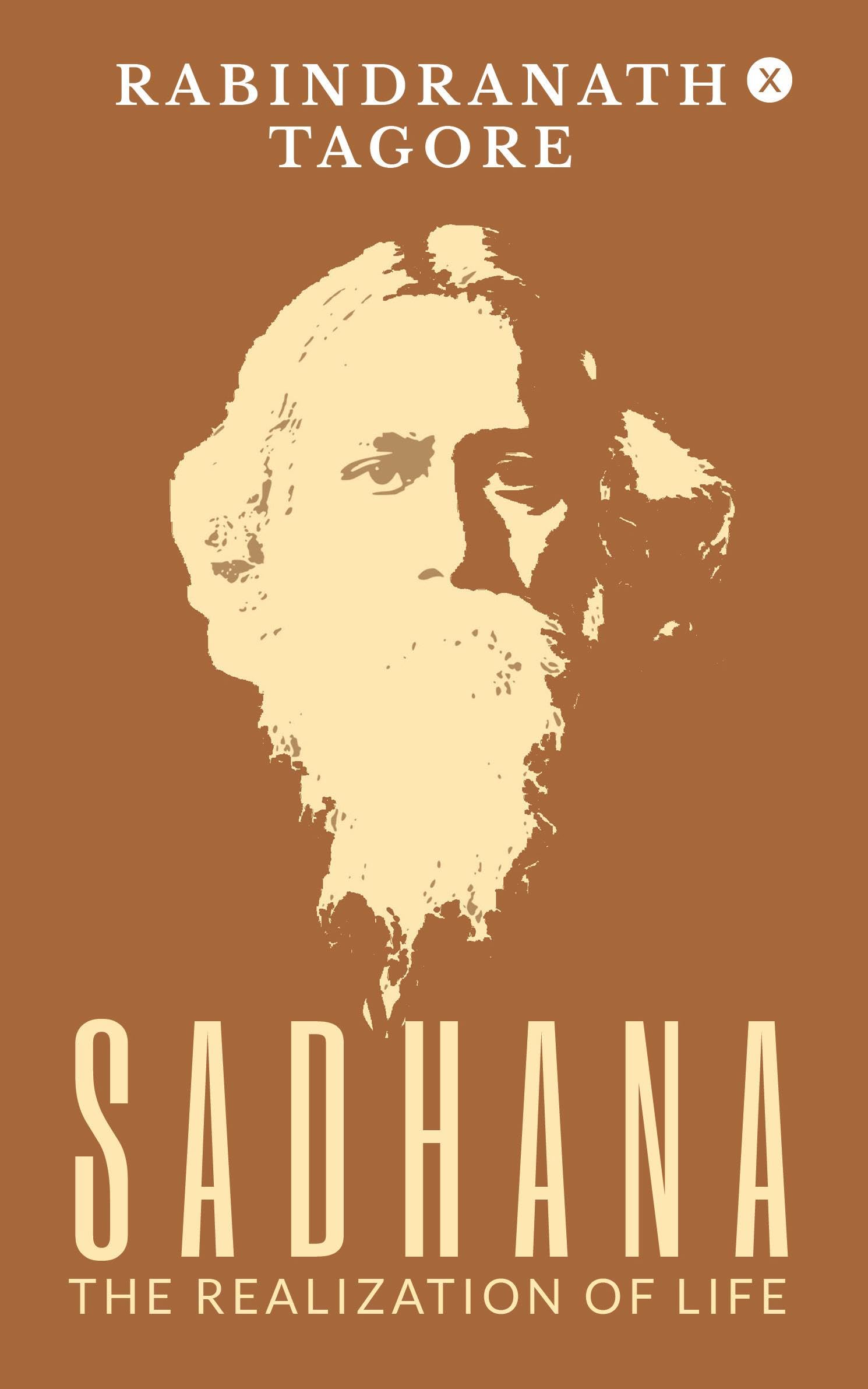 Sadhana  The Realization Of Life