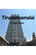 Tiruvannamalai : A Holy Town