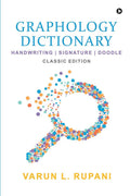 Graphology Dictionary : Handwriting | Signature | Doodle (Classic Edition)