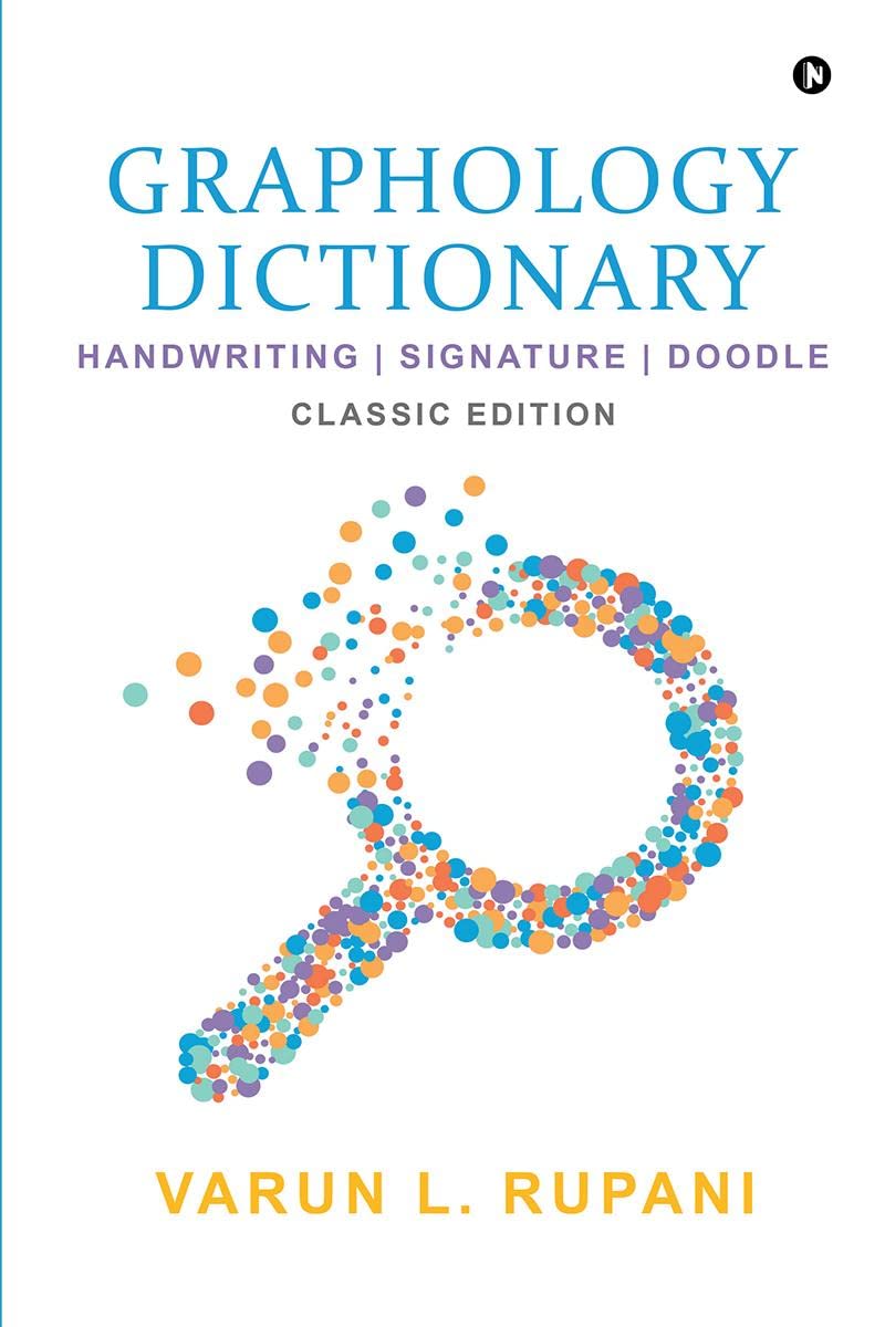 Graphology Dictionary : Handwriting | Signature | Doodle (Classic Edition)
