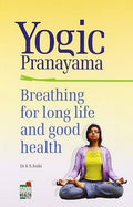 Yogic Pranayama