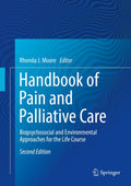 Handbook of Pain and Palliative Care: Biopsychosocial and Environmental Approaches for the Life Course