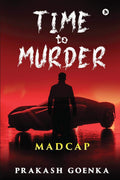 Time To Murder : Madcap