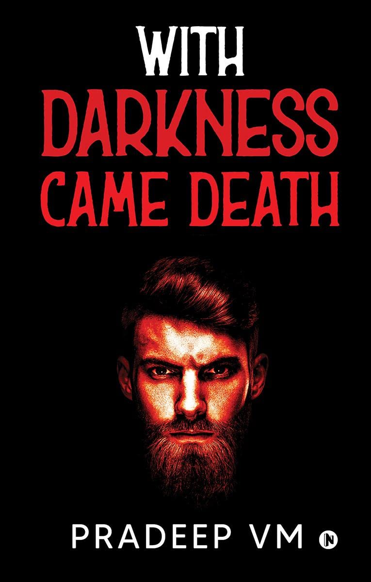 With Darkness Came Death