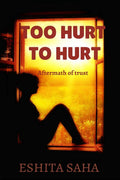 Too Hurt To Hurt