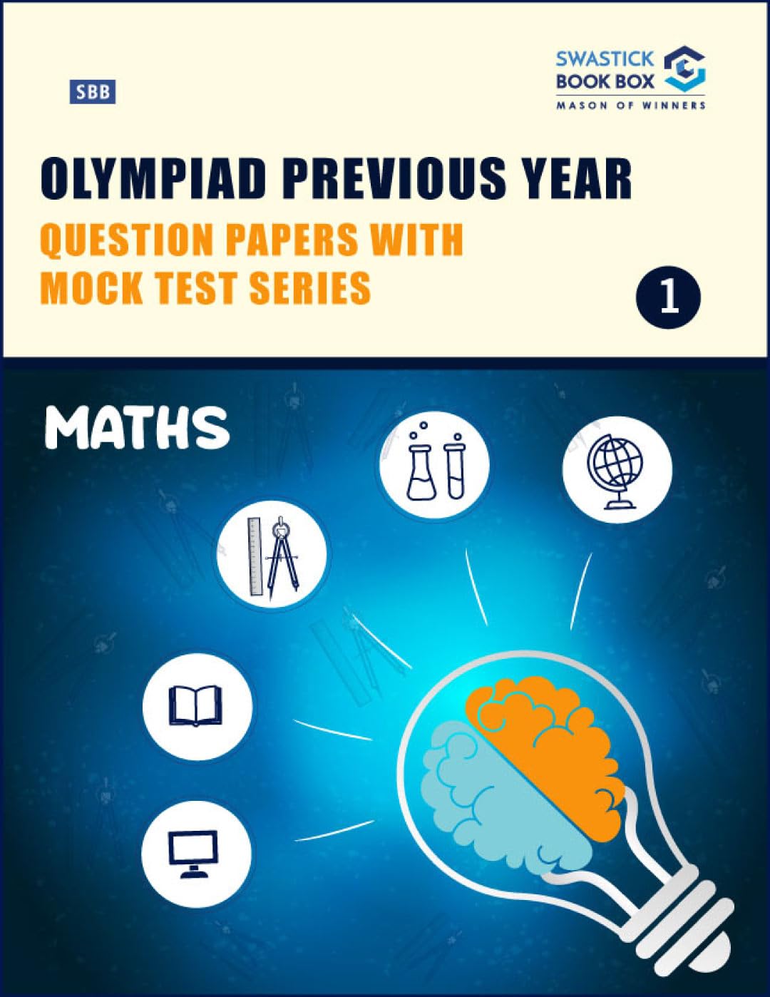 Olympiad Previous Year Question Papers and Mock Test Series For Class 1  Maths [7 Years] [20182024]