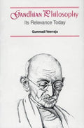 Gandhian Philosophy Its Relevance Today