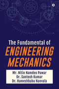 The Fundamentals Of Engineering Mechanics