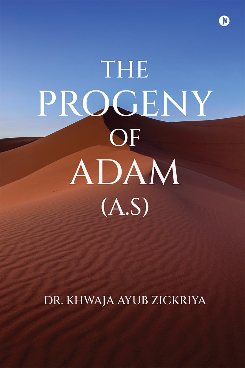 The Progeny of Adam (A.S)