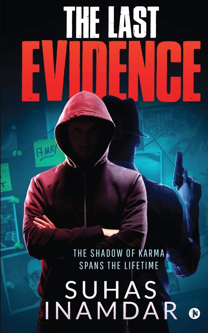 The Last Evidence : The Shadow Of Karma Spans The Lifetime