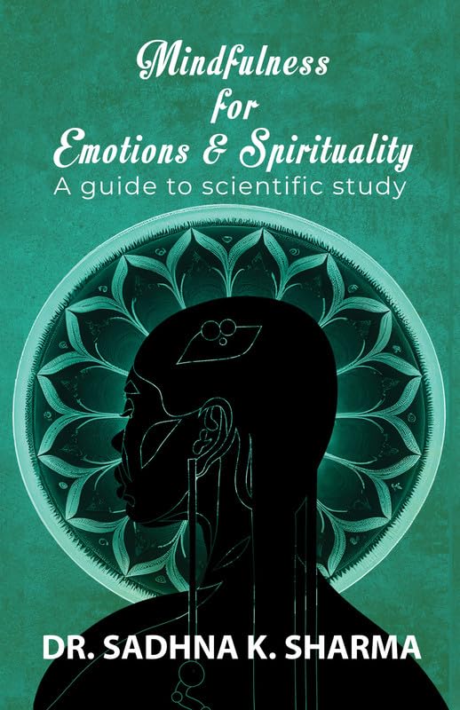 Mindfulness For Emotions And Spirituality