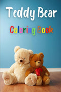 Teddy Bear Coloring Book : Awesome Teddy Bear Coloring Book | Great Gift for Boys & Girls, Ages 24 46 48 68 | Coloring Fun a
