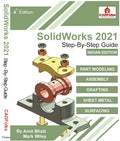 Solidworks 2021 StepByStep Guide