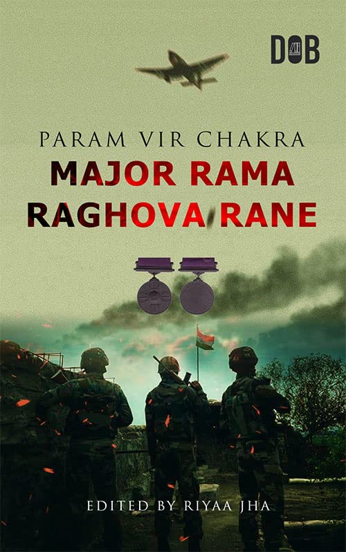 Param Veer Chakra: Major Rama Raghova Rane