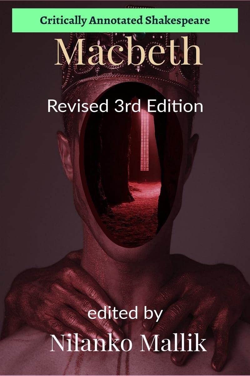 Critcally Annotated Shakespeare: Macbeth : Revised 3rd Edition