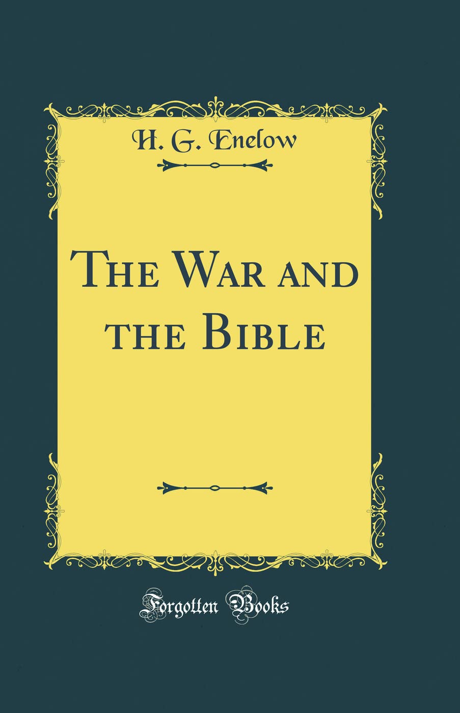 The War and the Bible (Classic Reprint)