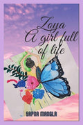 Zoya : A Girl Full Of Life