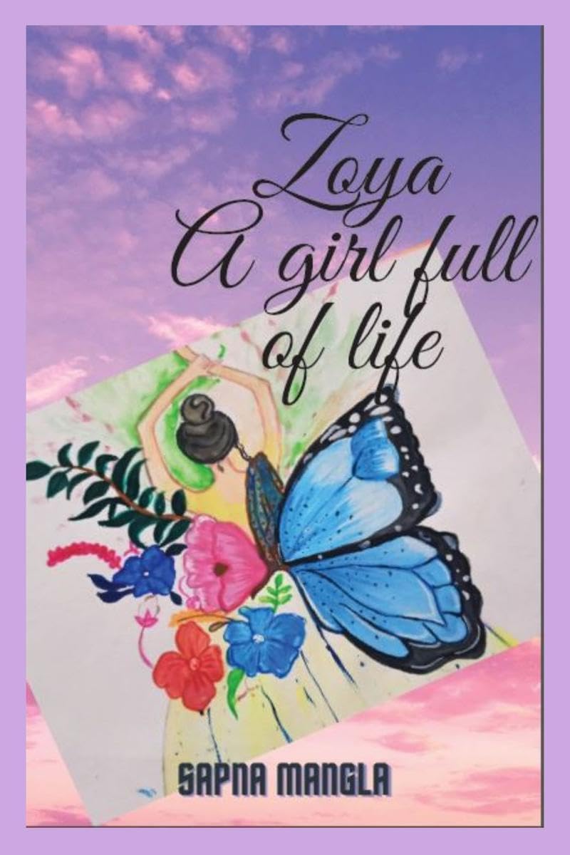 Zoya : A Girl Full Of Life
