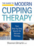 The Guide to Modern Cupping Therapy: Your StepbyStep Source for Vacuum Therapy