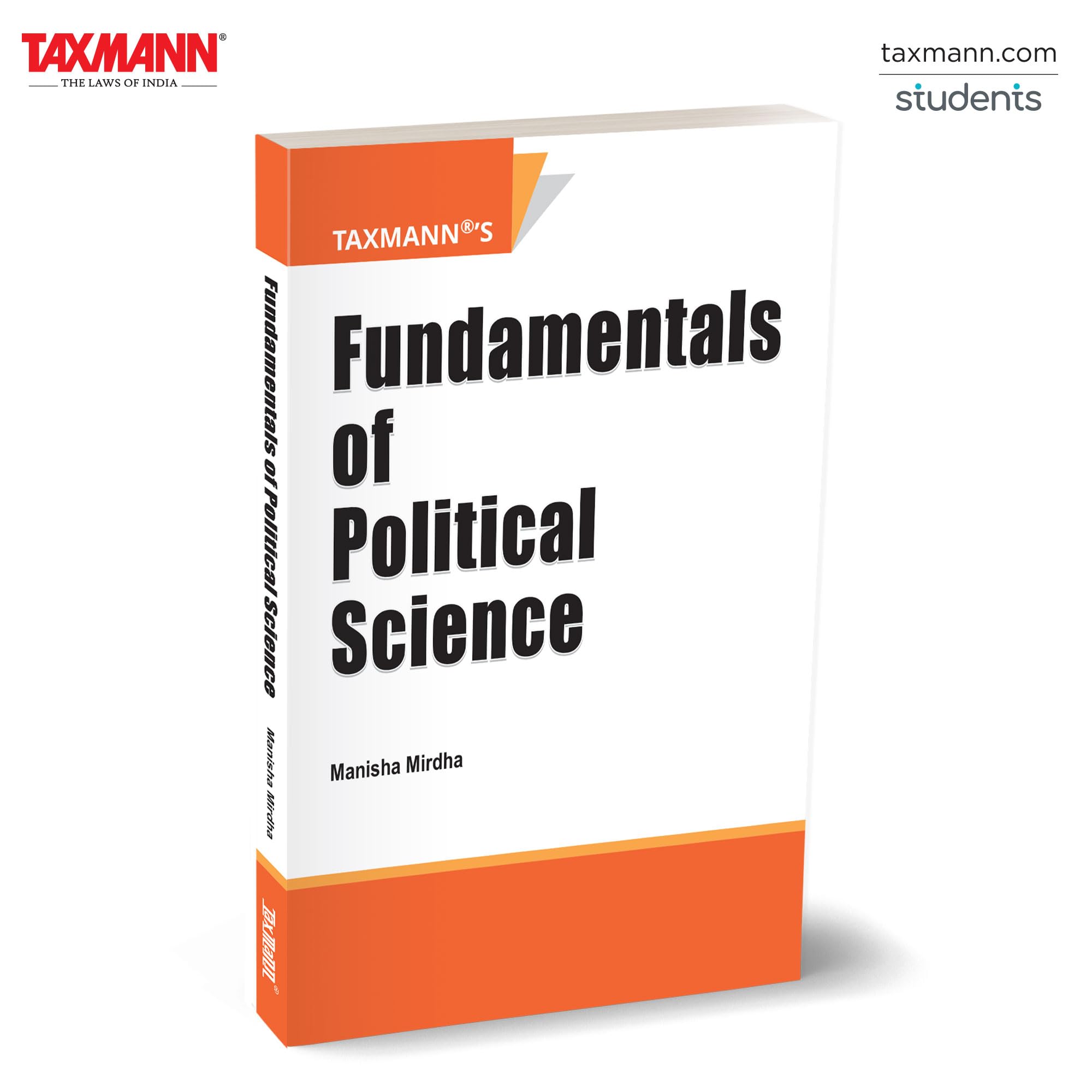 Taxmanns Fundamentals of Political Science  Firstcourse | ExamReady Survey that Links Core Political Ideas to Institutions 