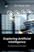 Exploring Artificial Intelligence: Fundamental Concepts