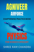 Agniveer Airforce Physics : For Science Category