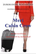 Meri Cabin Crew : An Extraordinary Love Tale Of An Airline Staff