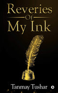 Reveries Of My Ink