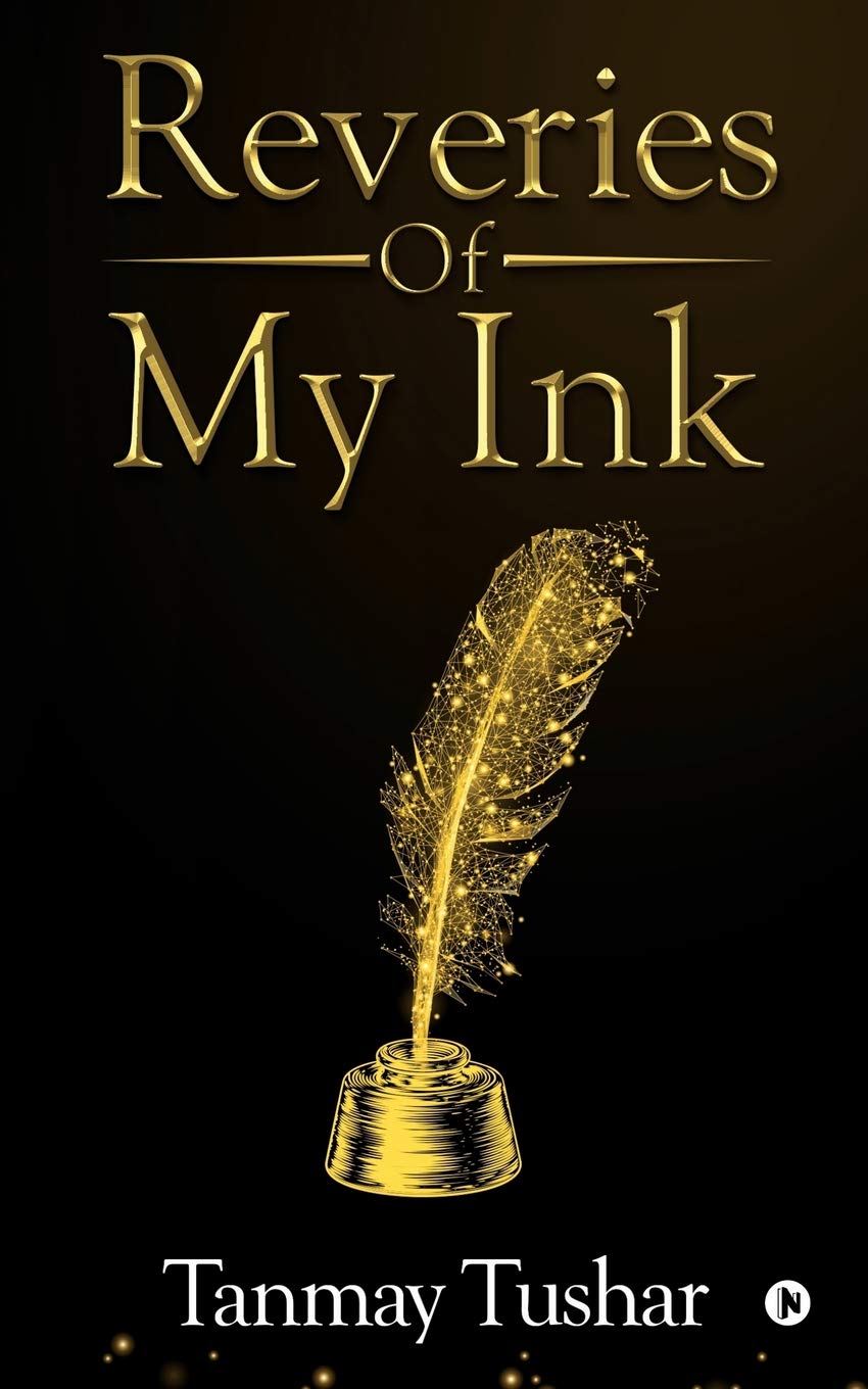 Reveries Of My Ink