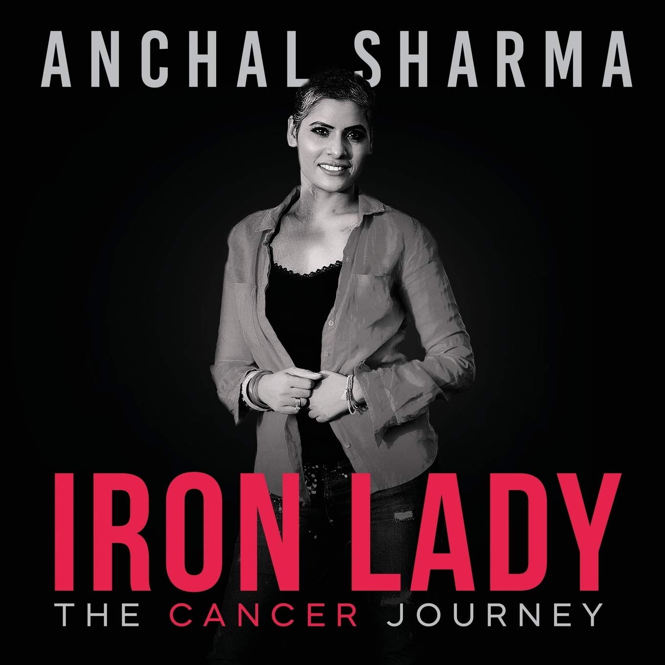 Iron Lady : The Cancer Journey