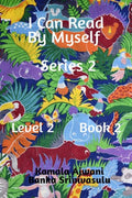 I Can Read By Myself  Series 2  Level 2  Book 2