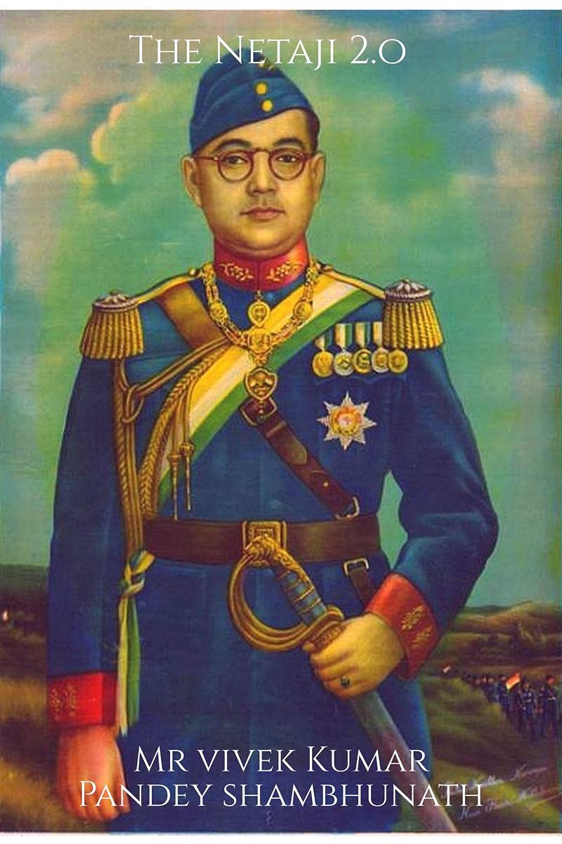 The Netaji 2.O
