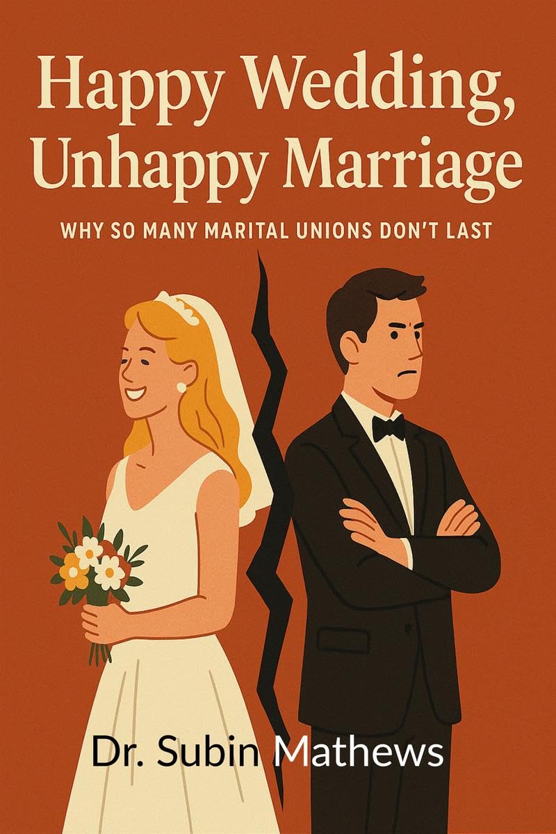 Happy Wedding, Unhappy Marriage: An Honest Look at Why Marriages Fall Apart Today