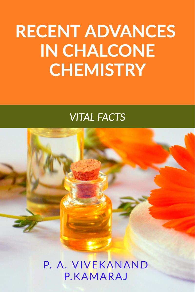 Recent Advances in Chalcone Chemistry