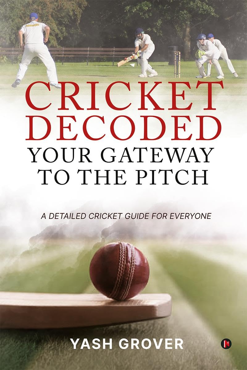 Cricket Decoded: Your Gateway to the Pitch