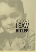 Yes, Dear, I Saw Hitler