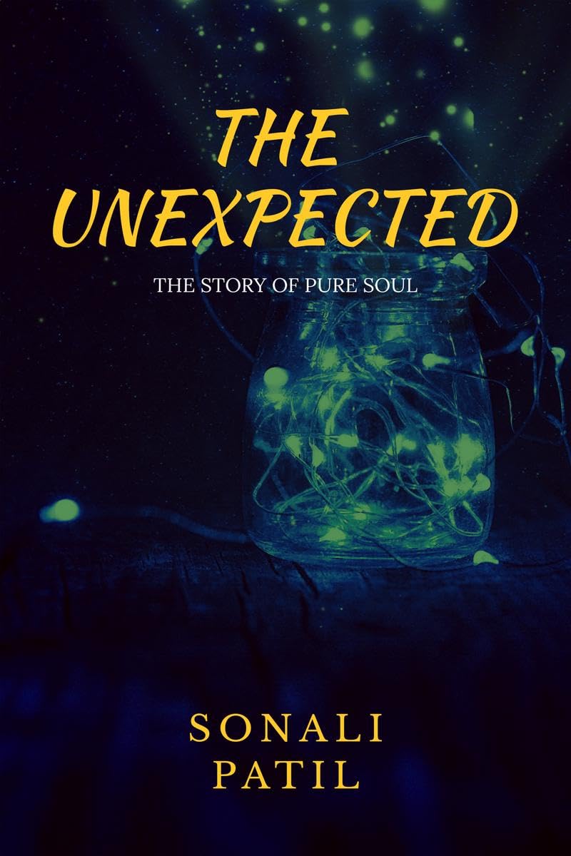 THE UNEXPECTED : STORY OF PURE SOUL