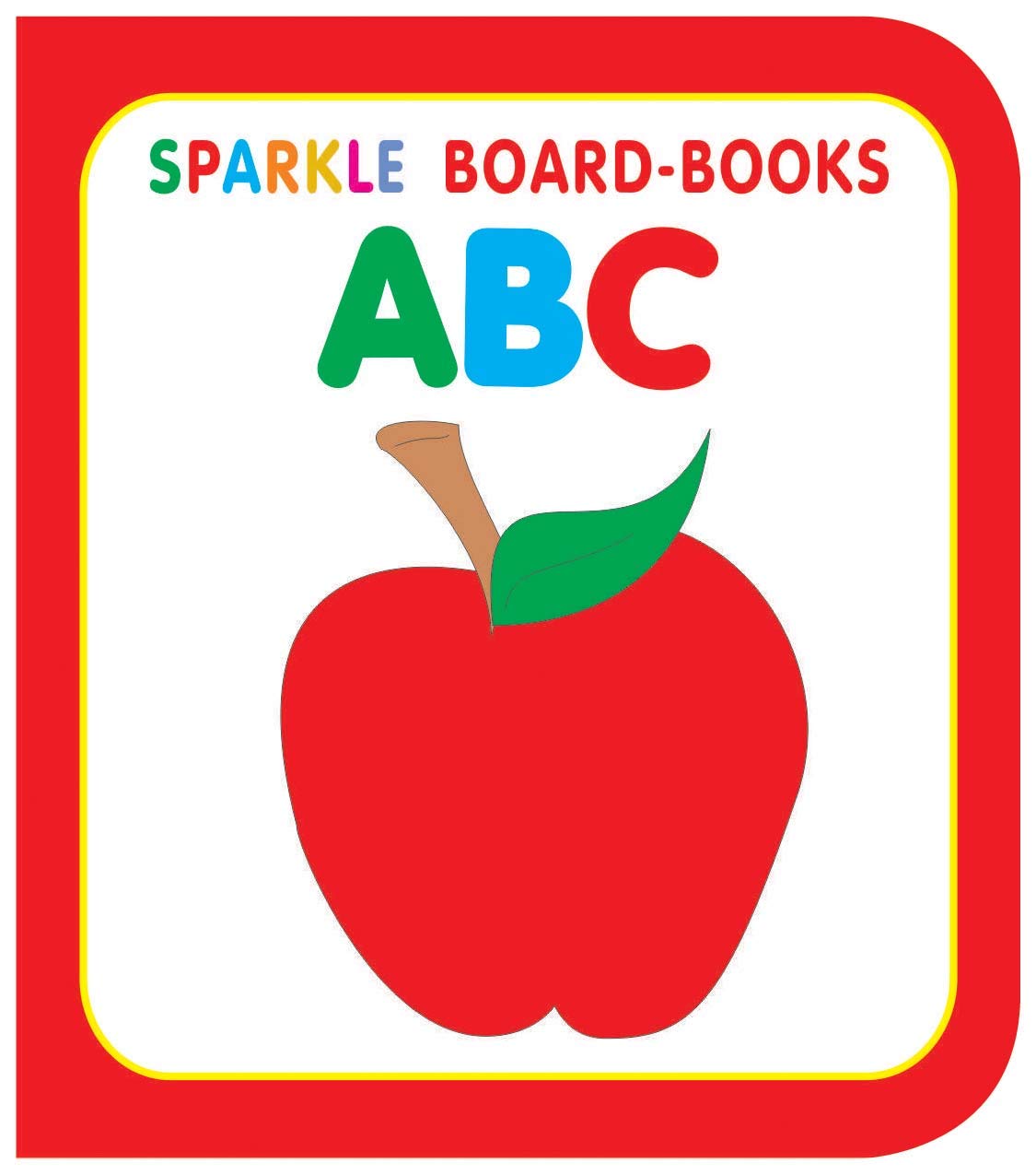 Sparkle Board Book  Abc | Early Learning Alphabet Board Book For Toddlers | Durable Sparkle Pages With Colorful Illustrations |